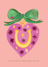 Load image into Gallery viewer, Lucky to have you Mum Greetings Card
