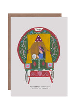 Load image into Gallery viewer, Gypsy Wagon Wonderful Things Greetings Card