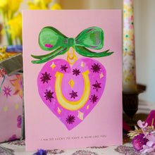 Load image into Gallery viewer, Lucky to have you Mum Greetings Card
