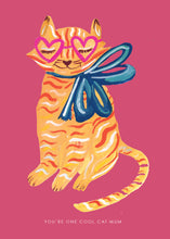 Load image into Gallery viewer, Mum Cool Cat Greetings Card
