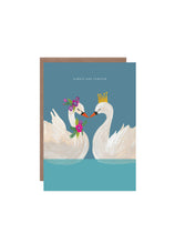 Load image into Gallery viewer, Swan Always and Forever greetings card
